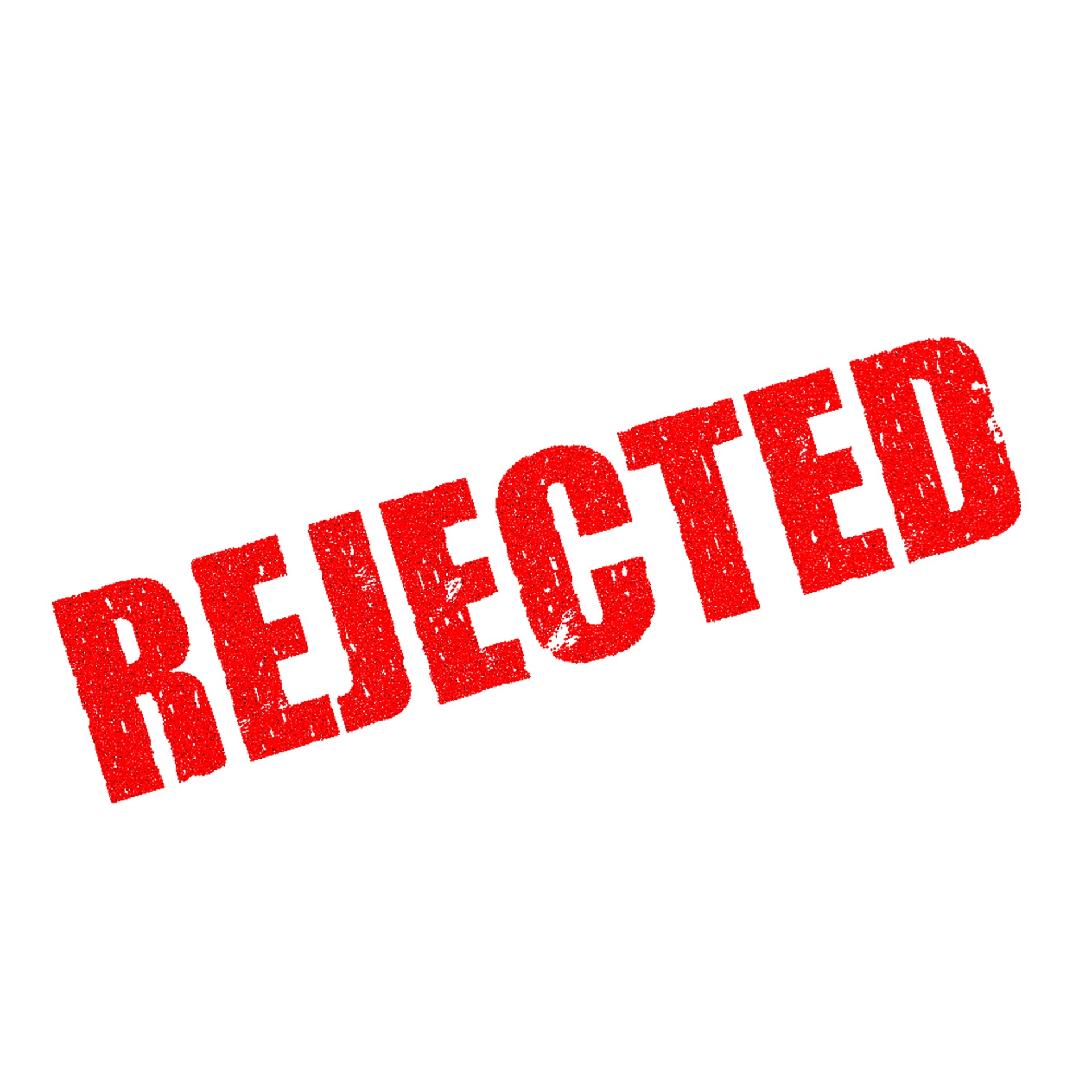 Bold red "REJECTED" stamp on a white background, conveying a clear message of disapproval or denial, commonly seen in document review contexts.